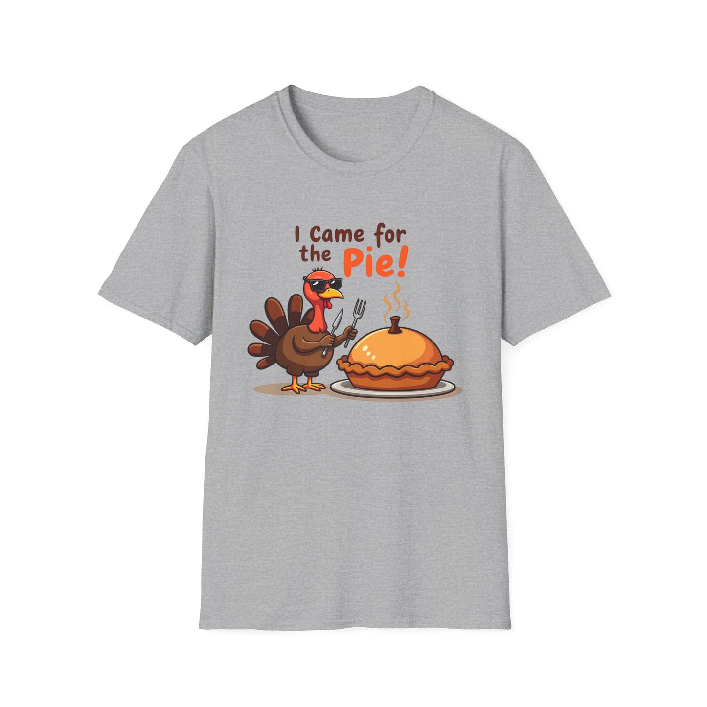 I Came for the Pie T-Shirt