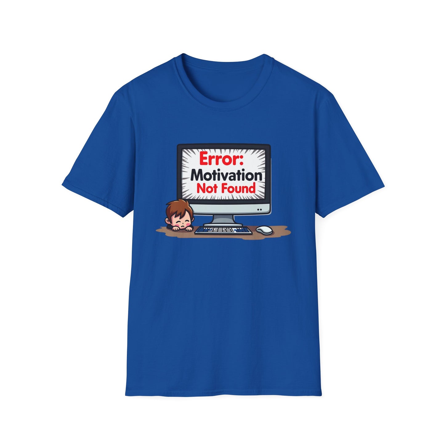 Motivation Not Found T-Shirt