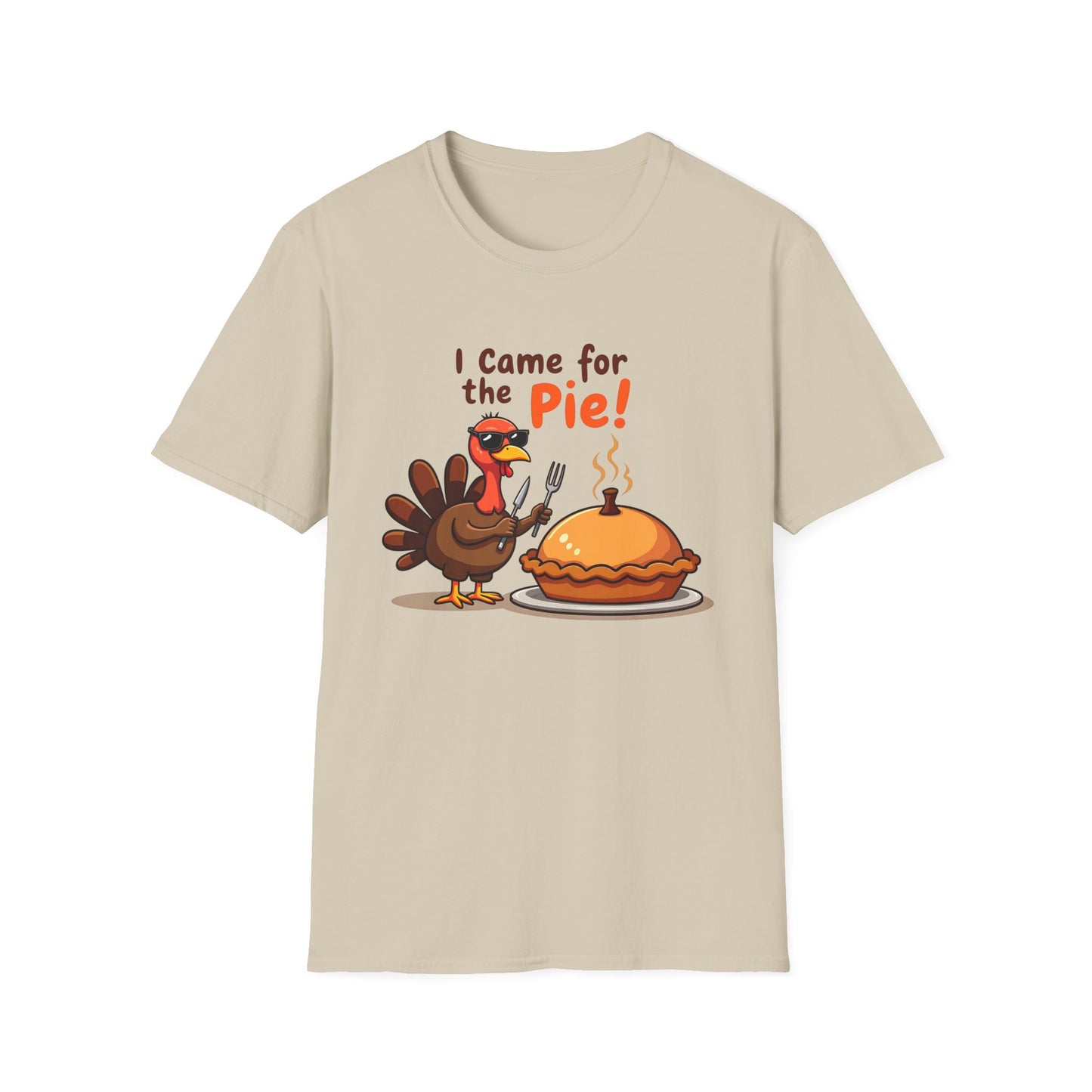 I Came for the Pie T-Shirt