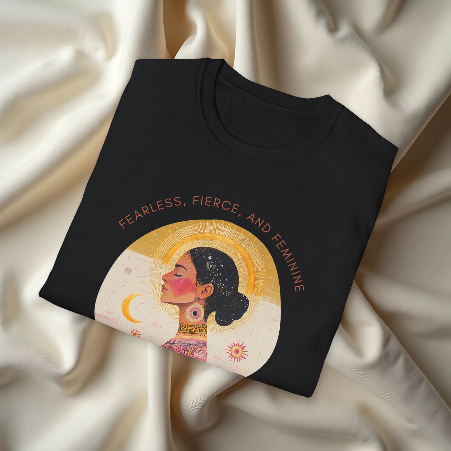 Fearless, Fierce, Feminine T-Shirt