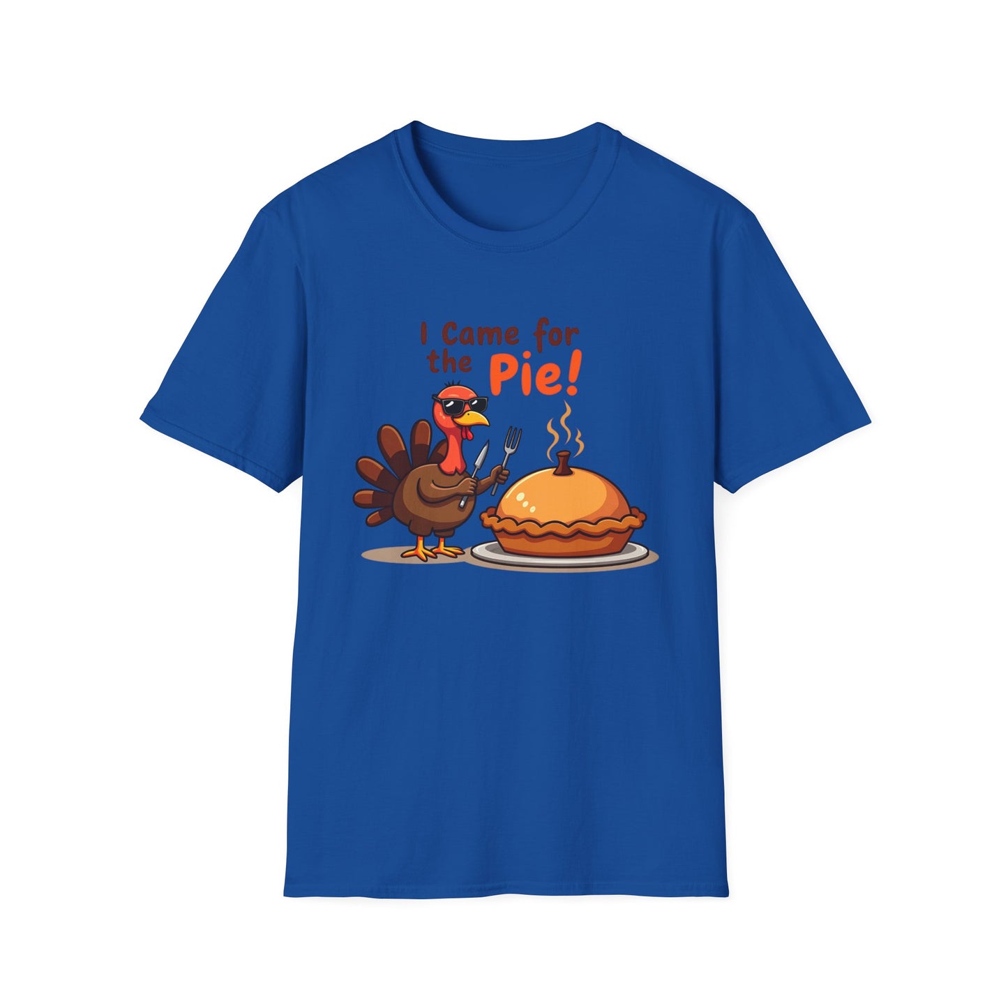 I Came for the Pie T-Shirt
