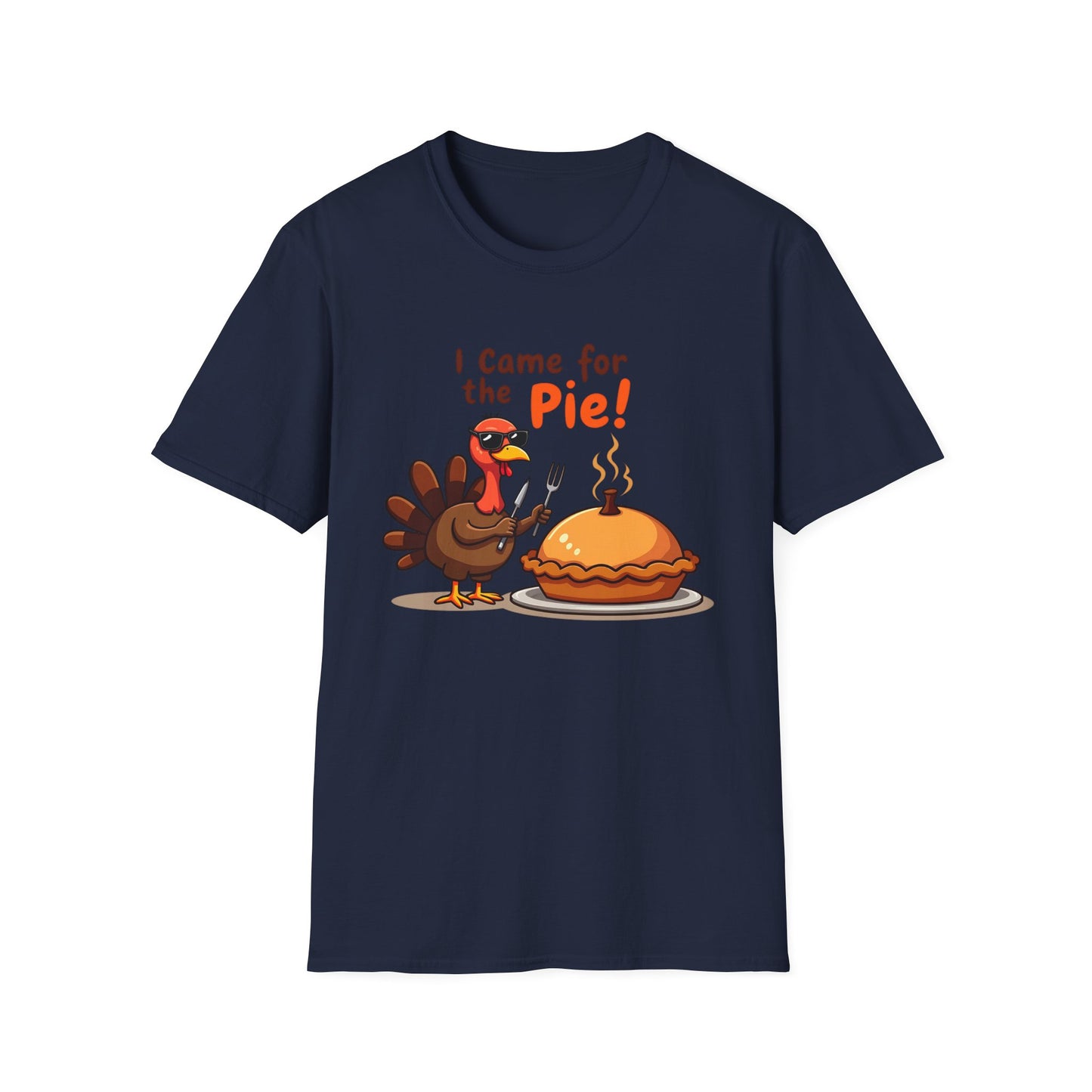 I Came for the Pie T-Shirt