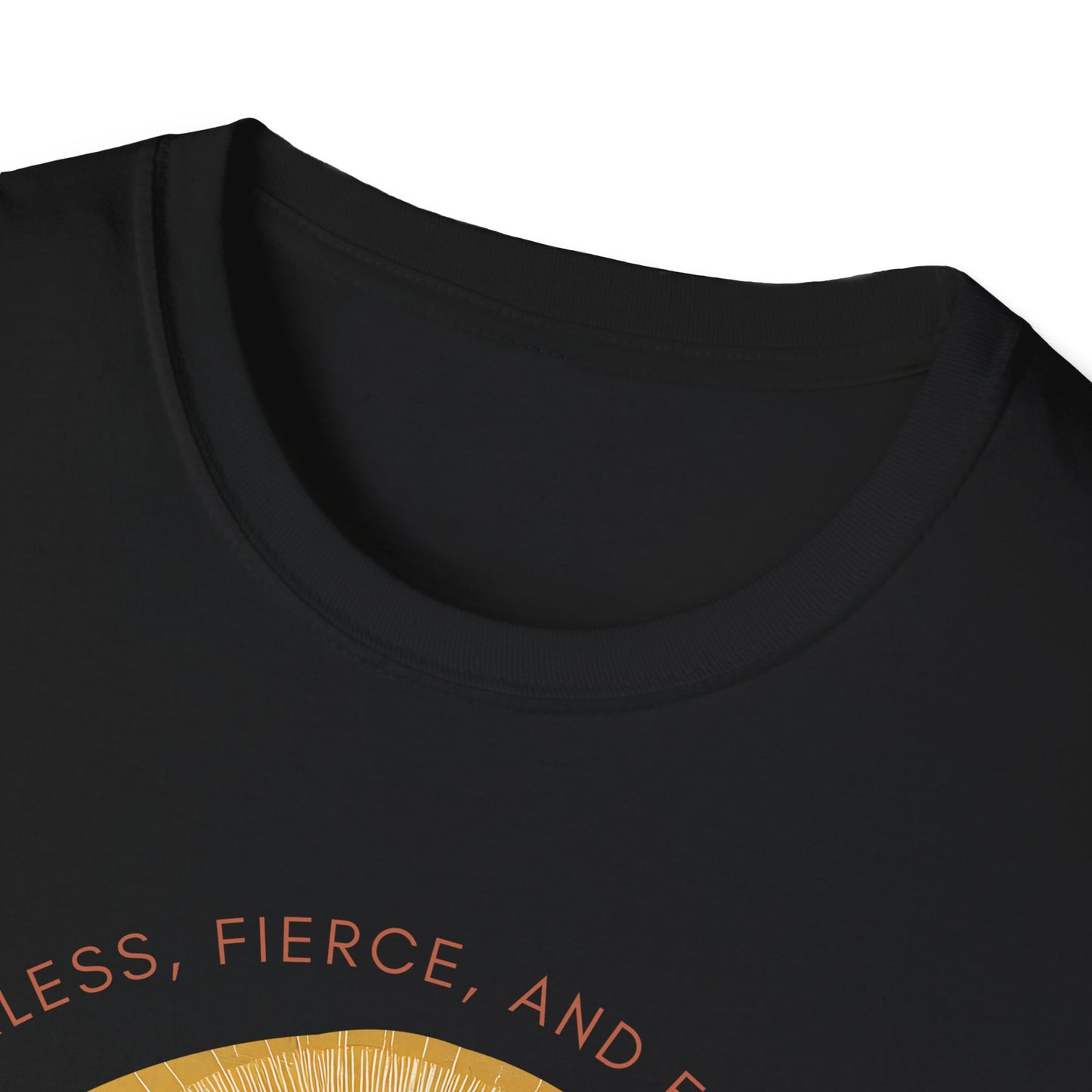 Fearless, Fierce, Feminine T-Shirt
