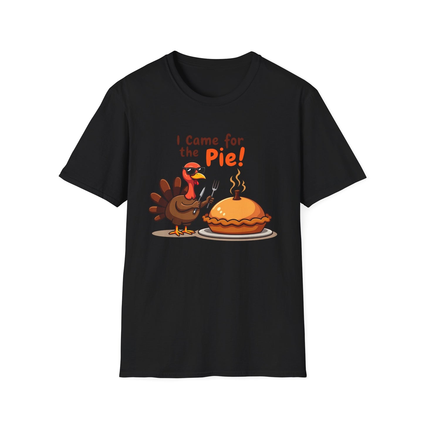 I Came for the Pie T-Shirt