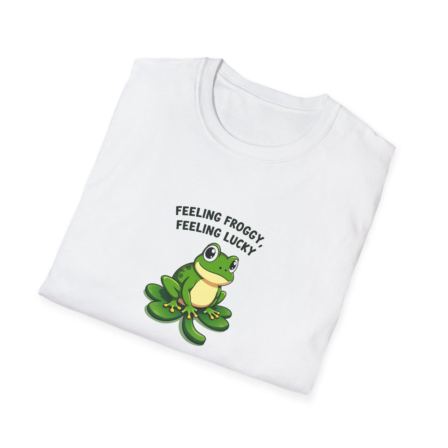 Feeling Froggy, Feeling Lucky T-Shirt