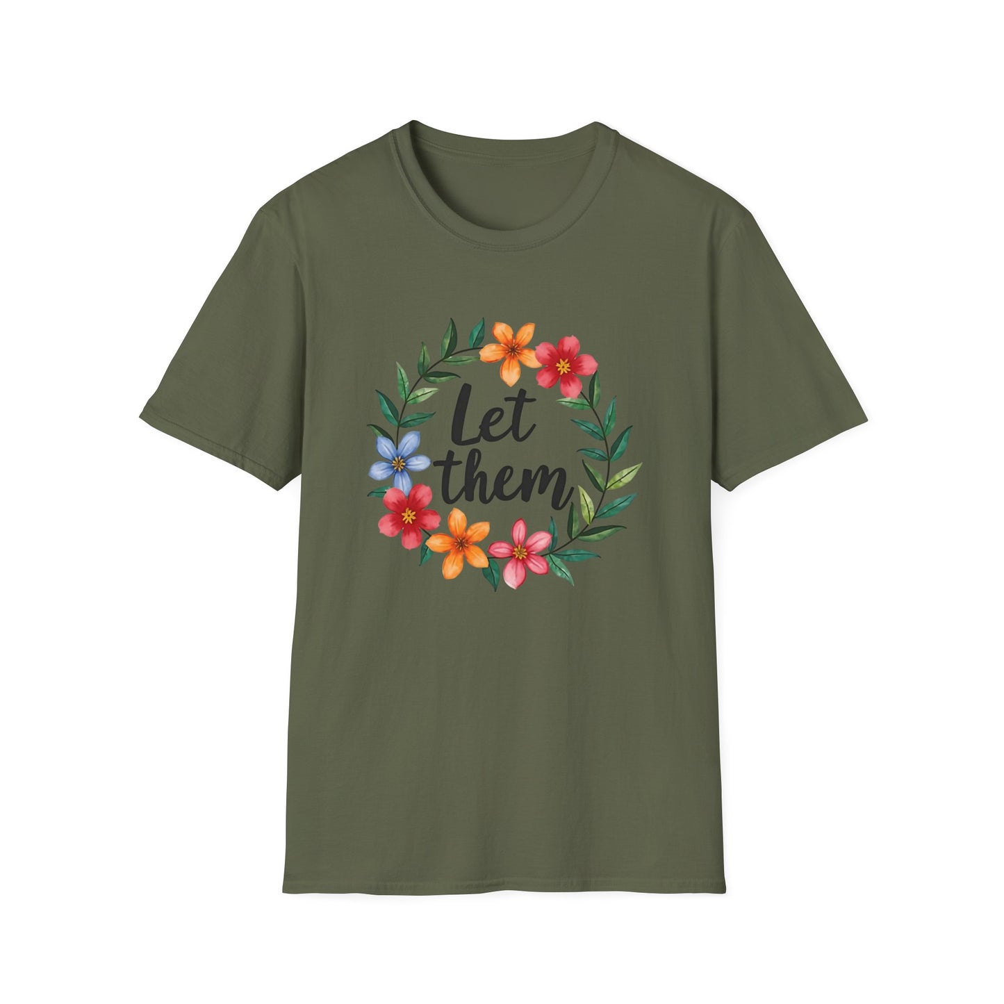 Let Them T-Shirt