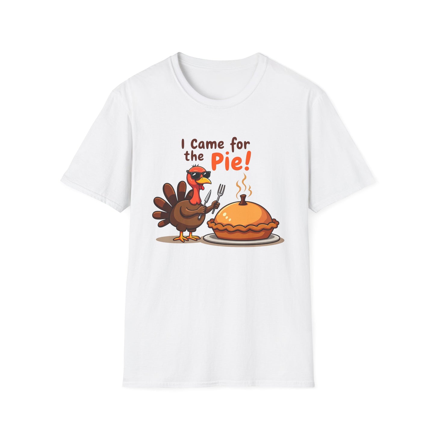 I Came for the Pie T-Shirt