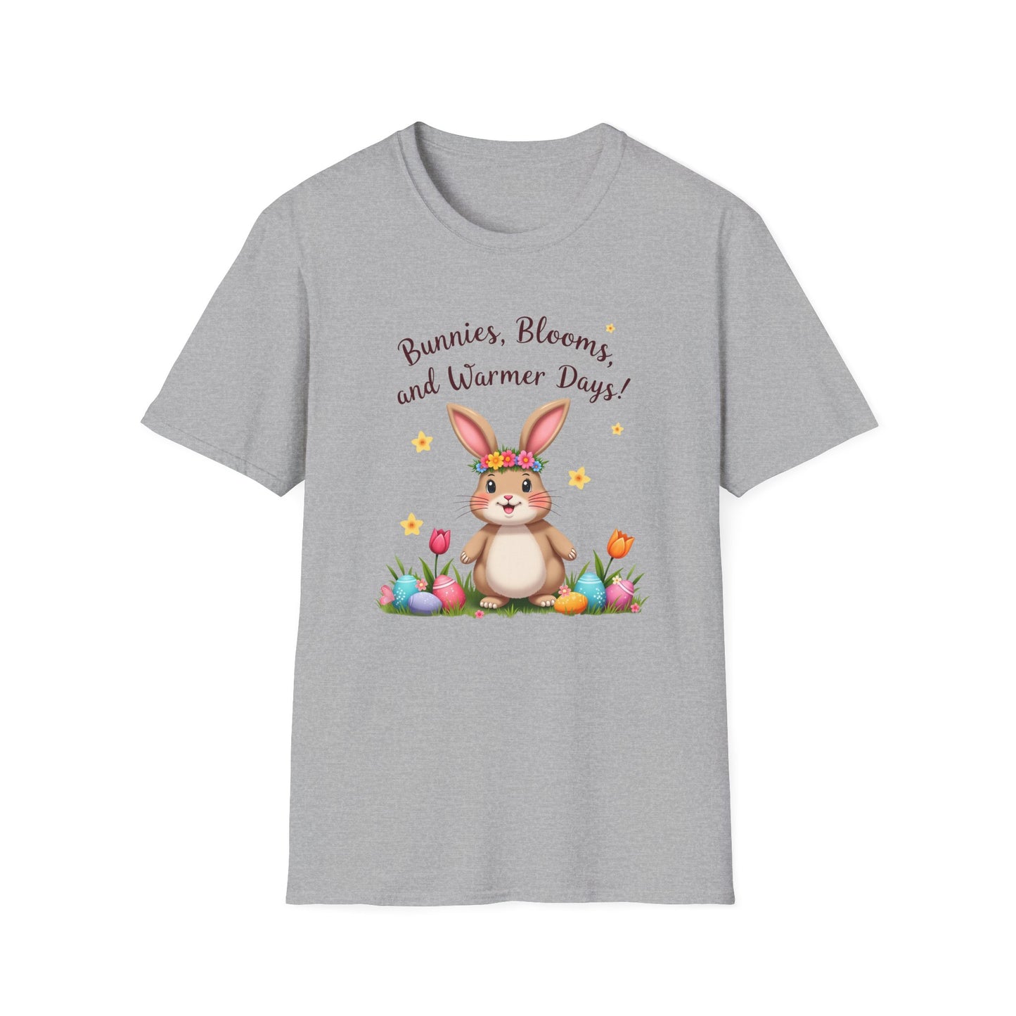 Bunnies, Blooms, Warmer Days T-Shirt