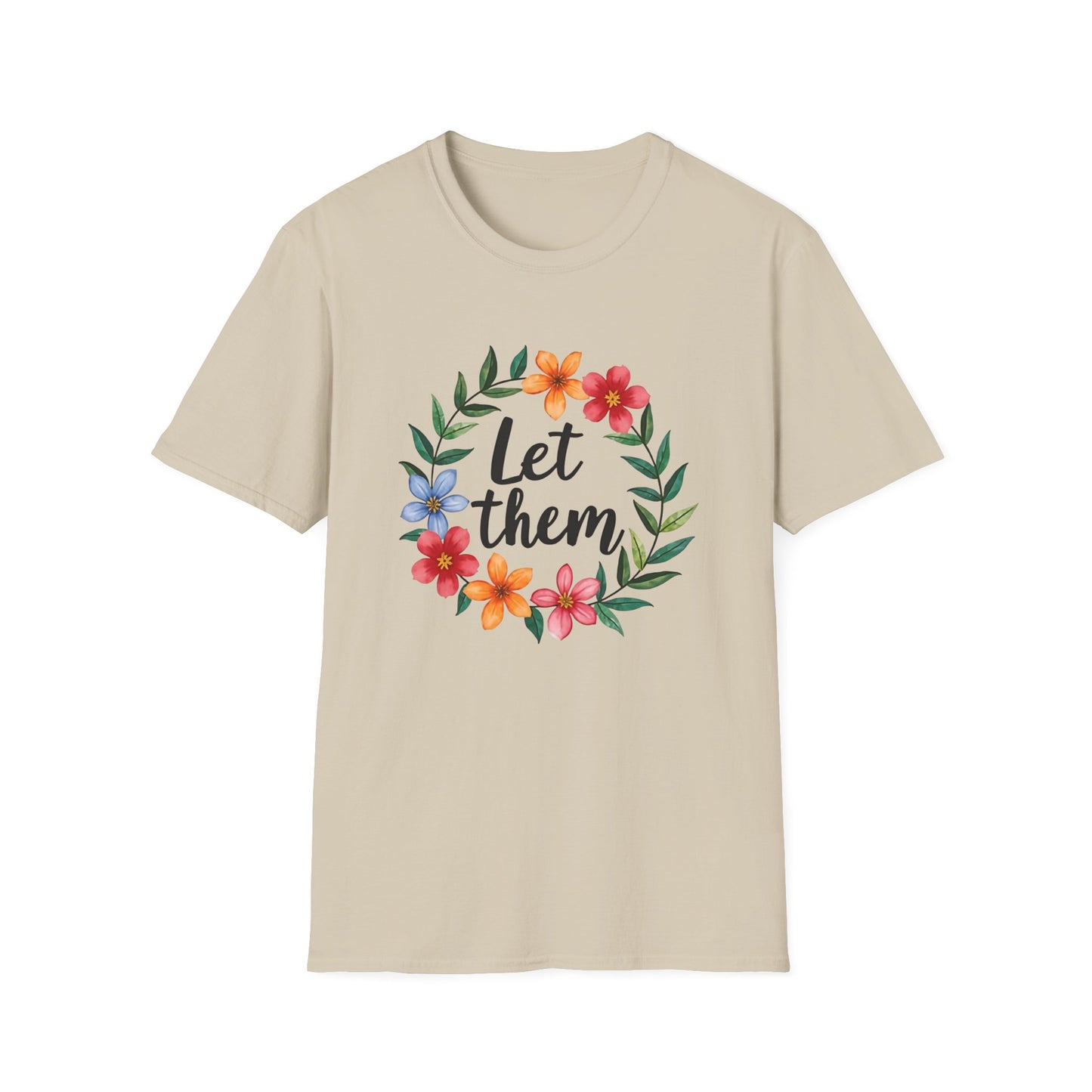 Let Them T-Shirt