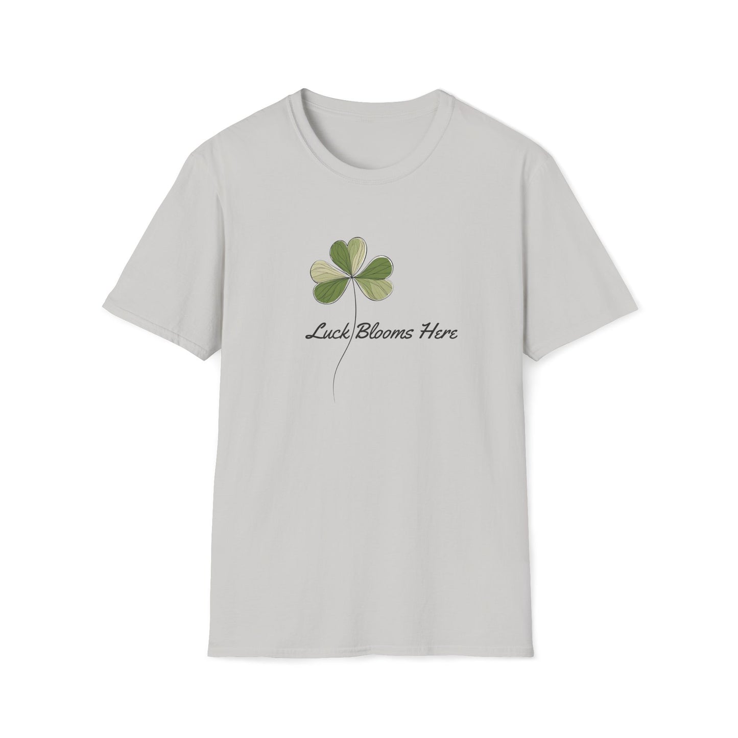 Luck Blooms Here T-Shirt