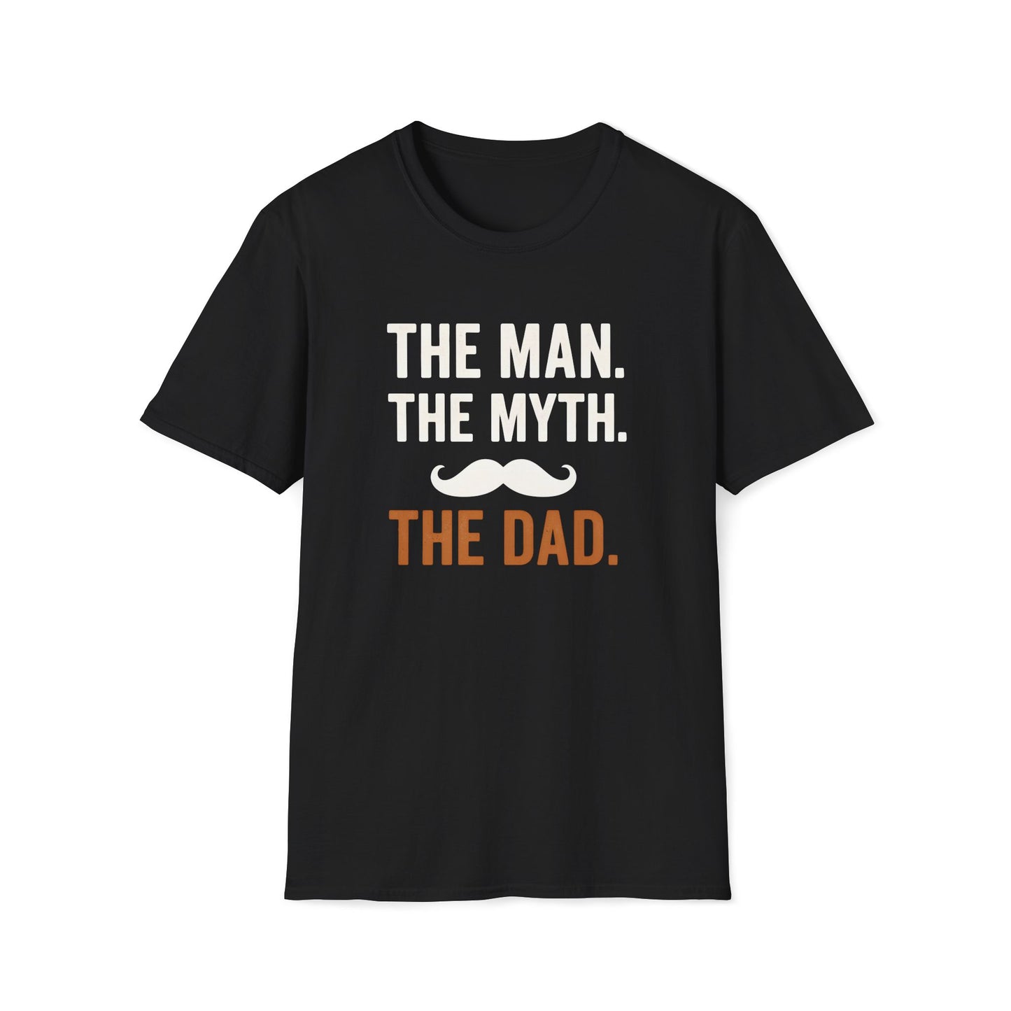 The Man, The Myth, The Dad T-shirt