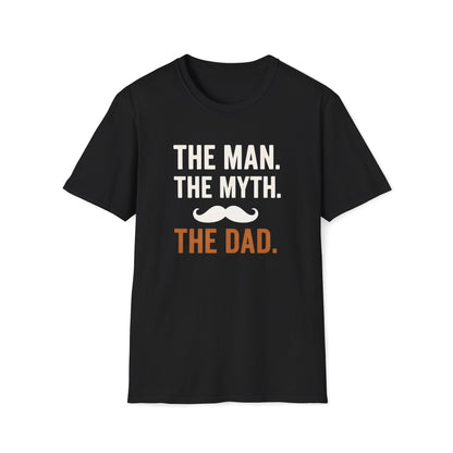 The Man, The Myth, The Dad T-shirt