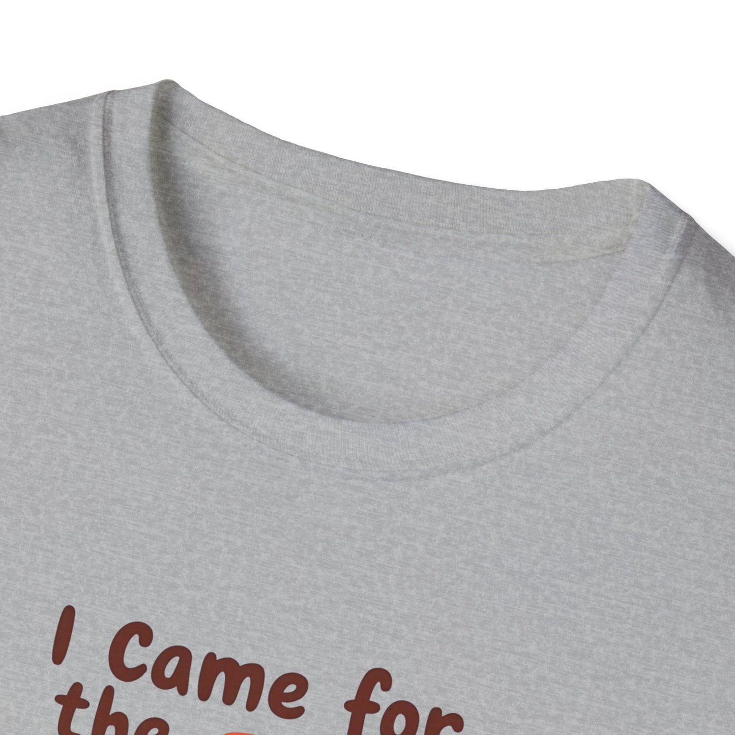 I Came for the Pie T-Shirt