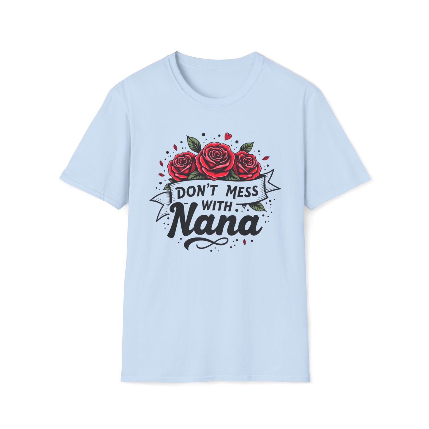 Don't Mess T-shirt