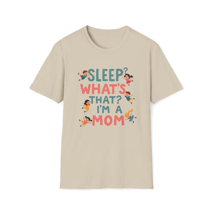 Sleep? What's That? T-shirt