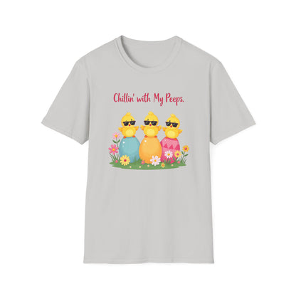 Chillin' with my Peeps T-Shirt