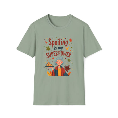 Spoiling is my Superpower T-shirt