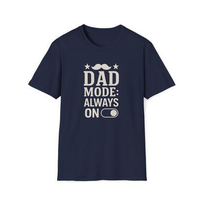 Dad Mode On T-shirt