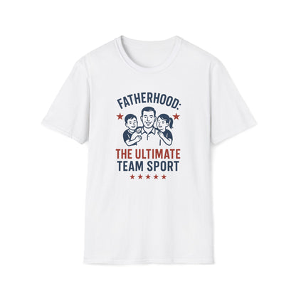 Fatherhood The Ultimate Sport T-shirt