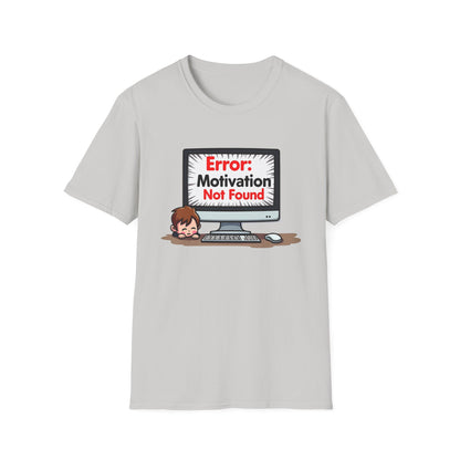 Motivation Not Found T-Shirt