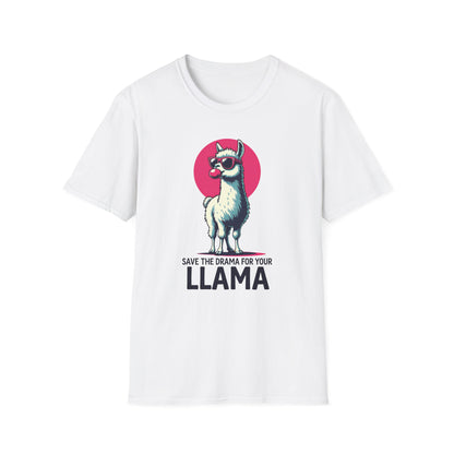Save the Drama for Your Llama T-Shirt