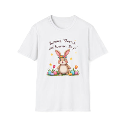 Bunnies, Blooms, Warmer Days T-Shirt