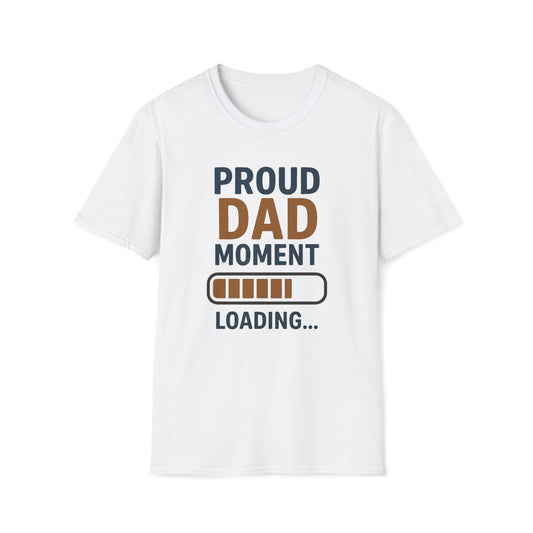 Proud Dad Moment T-shirt