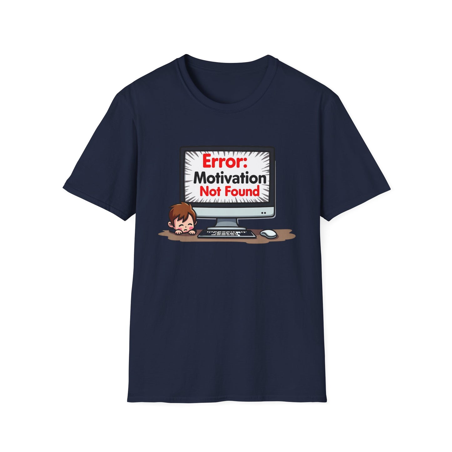 Motivation Not Found T-Shirt
