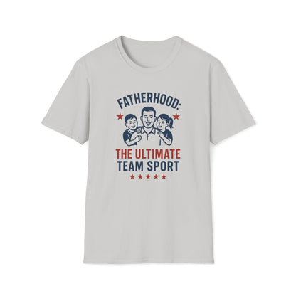 Fatherhood The Ultimate Sport T-shirt
