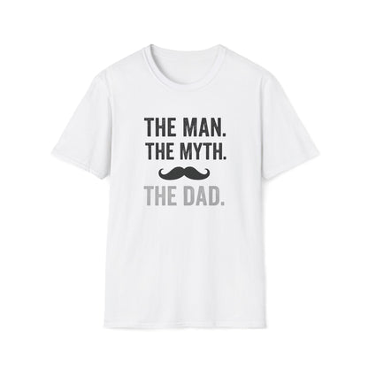 The Man, The Myth, The Dad T-shirt