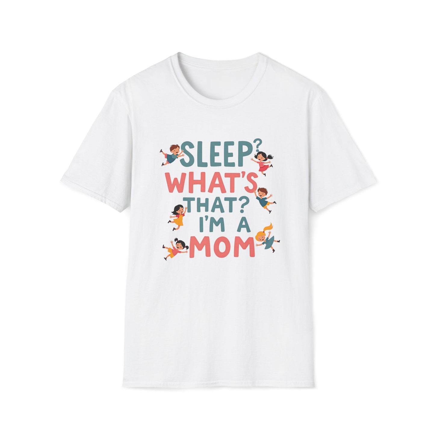 Sleep? What's That? T-shirt