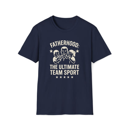 Fatherhood The Ultimate Sport T-shirt