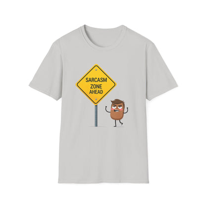 Sarcasm Zone Ahead T-Shirt