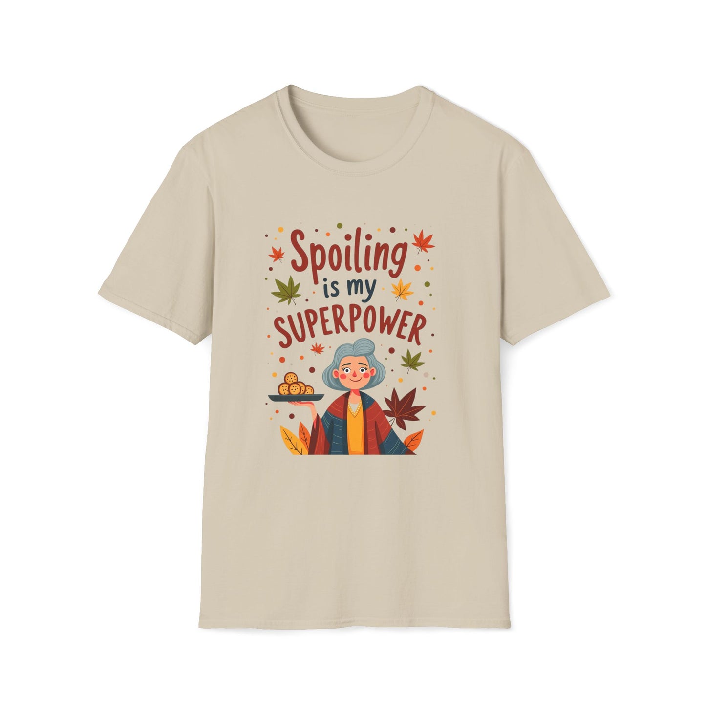 Spoiling is my Superpower T-shirt