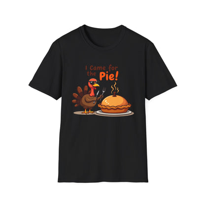 I Came for the Pie T-Shirt