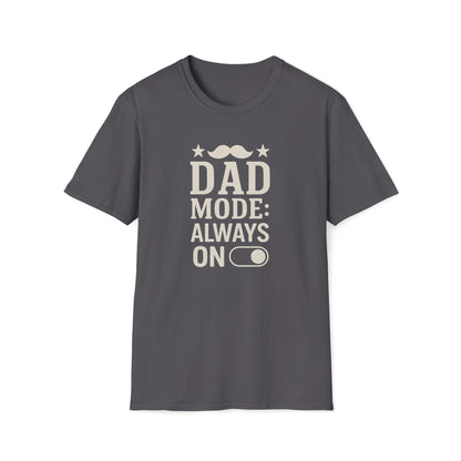 Dad Mode On T-shirt