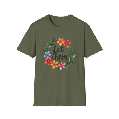 Let Them T-Shirt