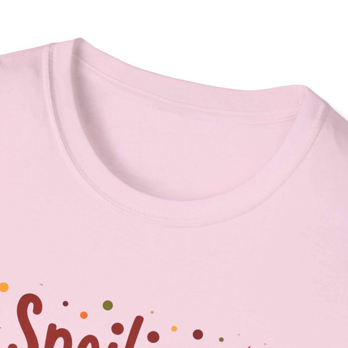 Spoiling is my Superpower T-shirt