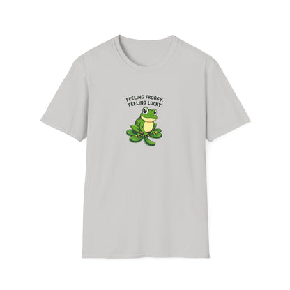 Feeling Froggy, Feeling Lucky T-Shirt
