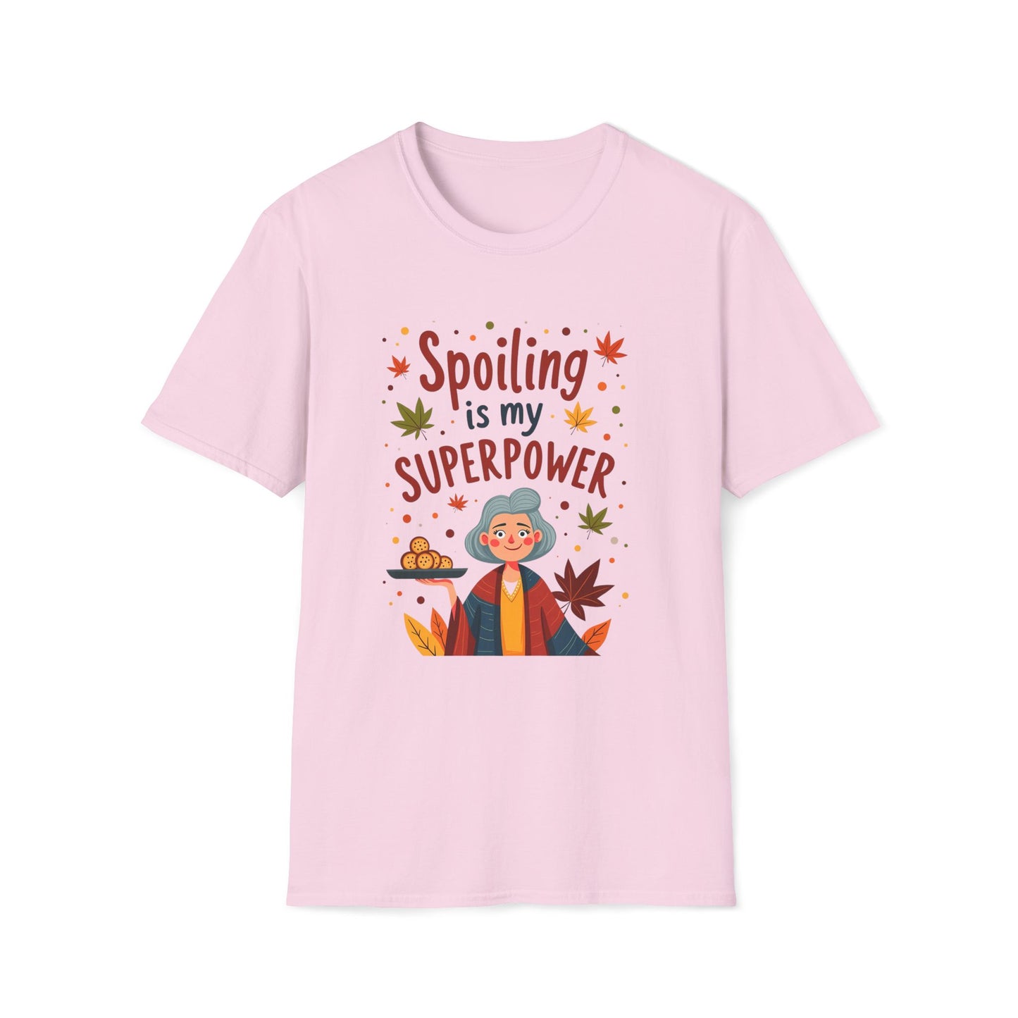 Spoiling is my Superpower T-shirt