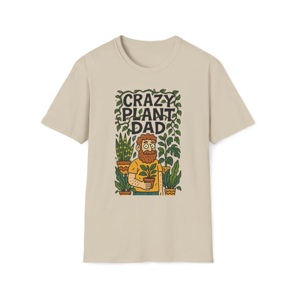 Crazy Plant Dad T-shirt
