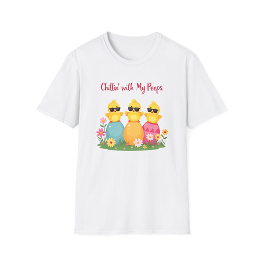 Chillin' with my Peeps T-Shirt