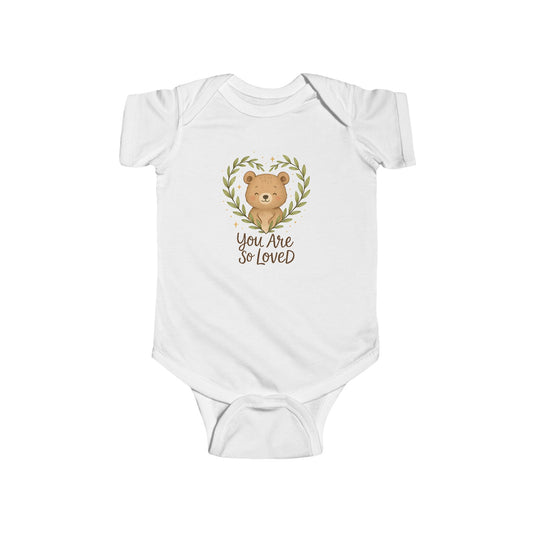 Your Are So Loved Infant Bodysuit