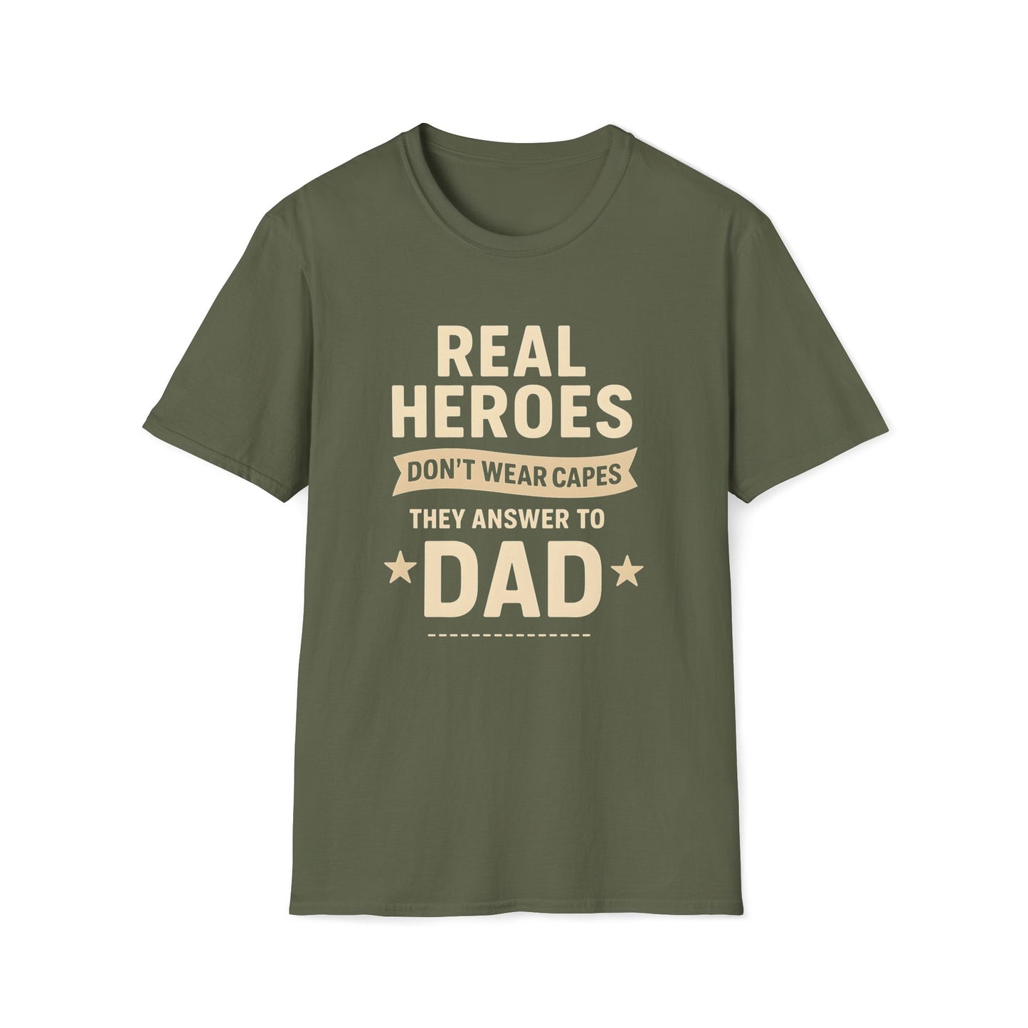 Real Heroes Don't Wear Capes T-shirt