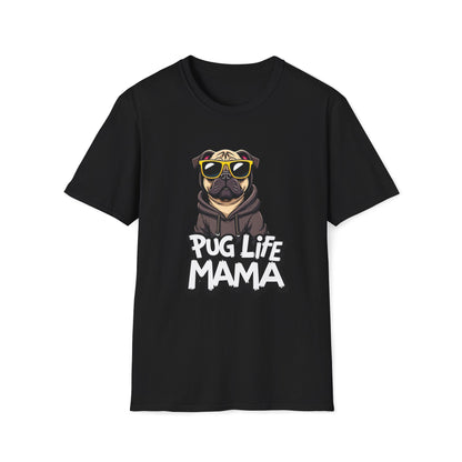 Pug Life Mama T-shirt