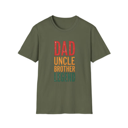 Dad, Uncle, Brother, Legend T-shirt