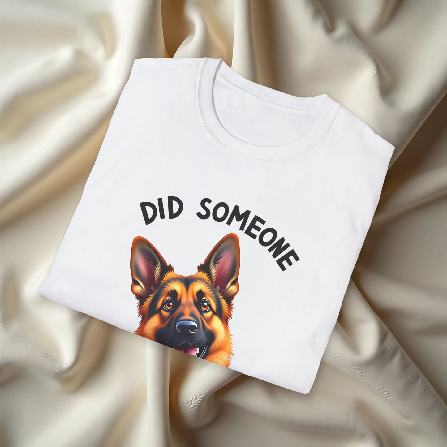 Did Someone Say Walk T-Shirt