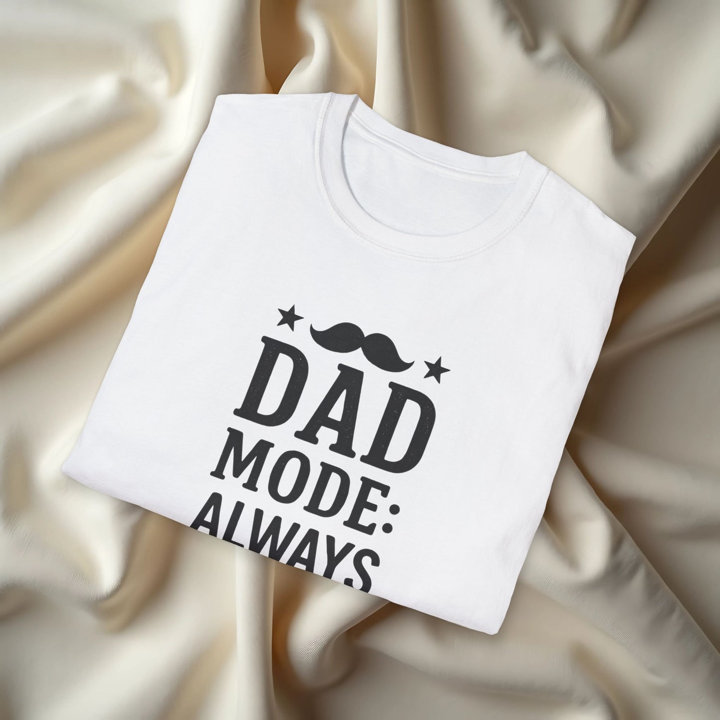 Dad Mode On T-shirt