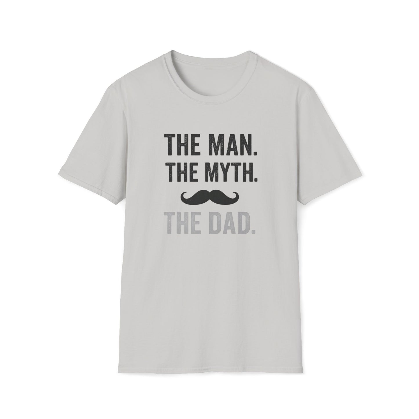 The Man, The Myth, The Dad T-shirt