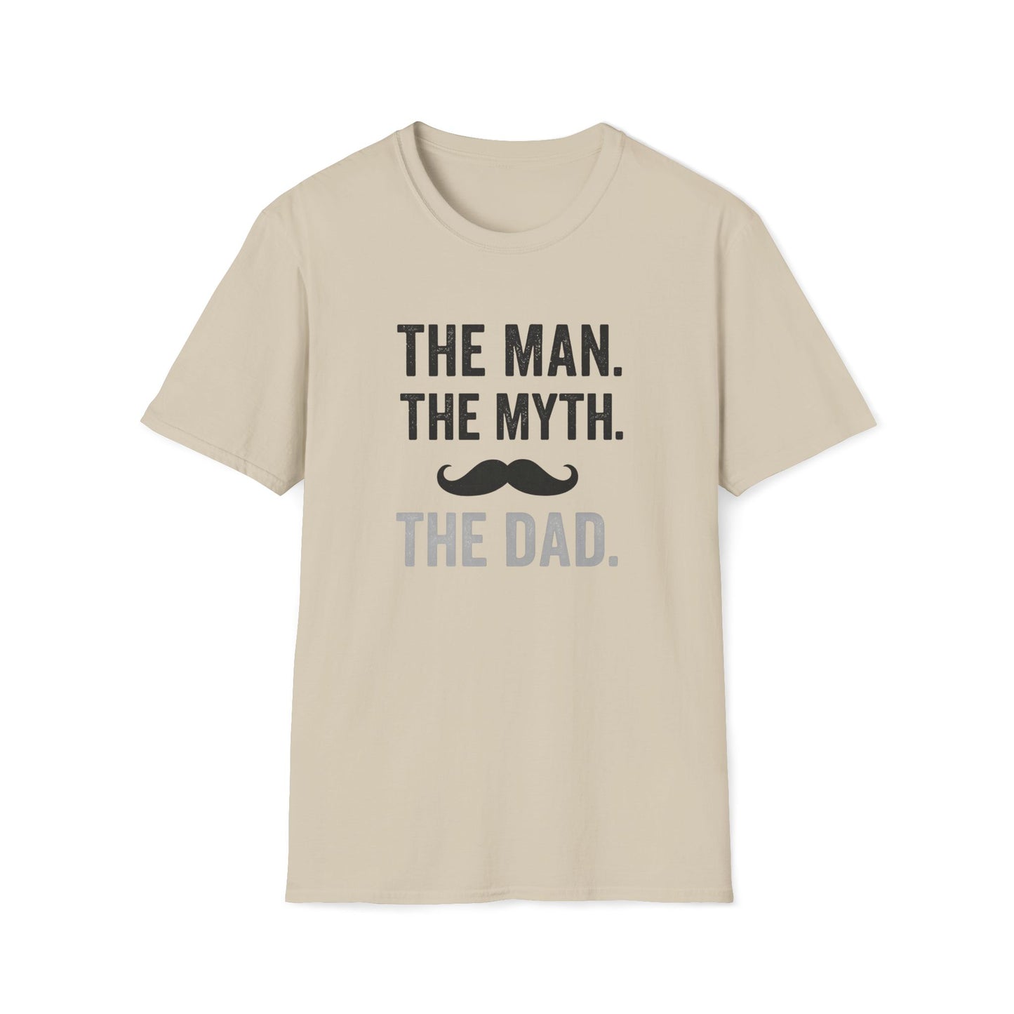 The Man, The Myth, The Dad T-shirt